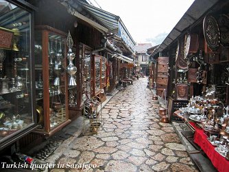 Bosnia-1680 Bosnia Sarajevo Turkish quarter.jpg